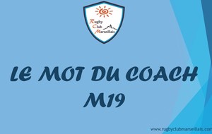 Le mot du coach - M19