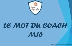 Le mot du coach - M16